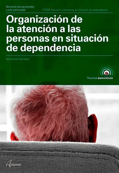 018 Cf/Gm Organización de la Atención a Personas en Situación de Dependencia