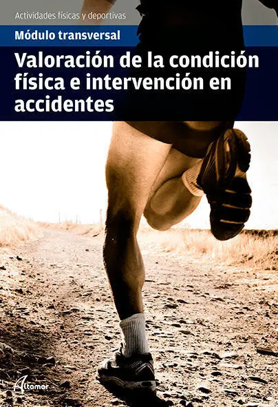 018 Cf Valoracion de la Condicion Fisica e Intervencion en Accidentes