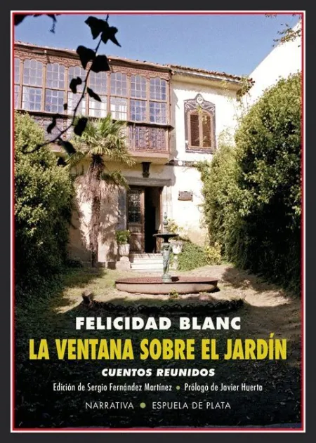 La Ventana Sobre el Jardín. Cuentos Reunidos