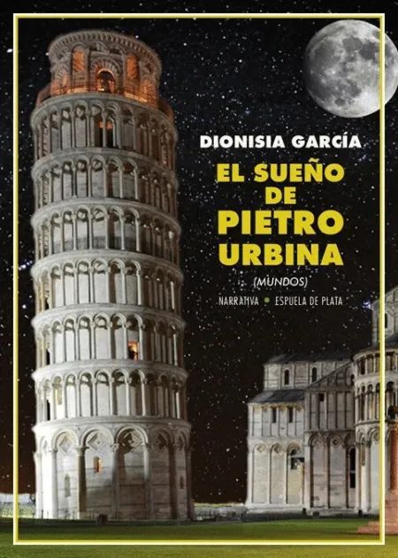 El Sueño de Pietro Urbina. (Mundos)