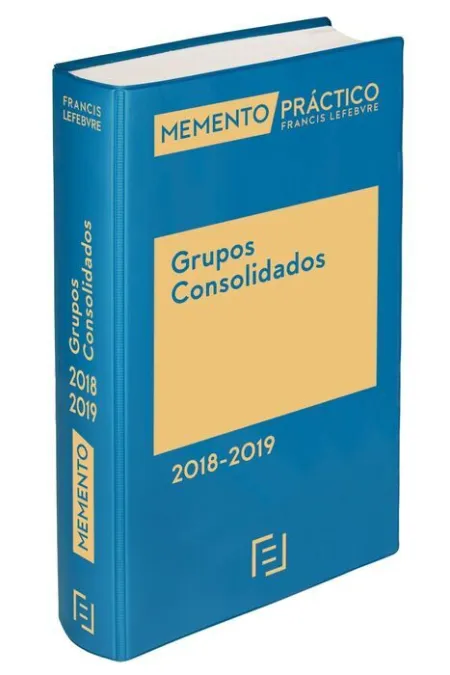 2018-2019 Grupos Consolidados: Fiscal-Contable -Memento Practico