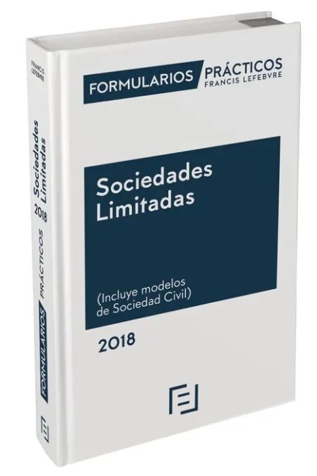 018 Sociedades Limitadas. Formularios Prácticos