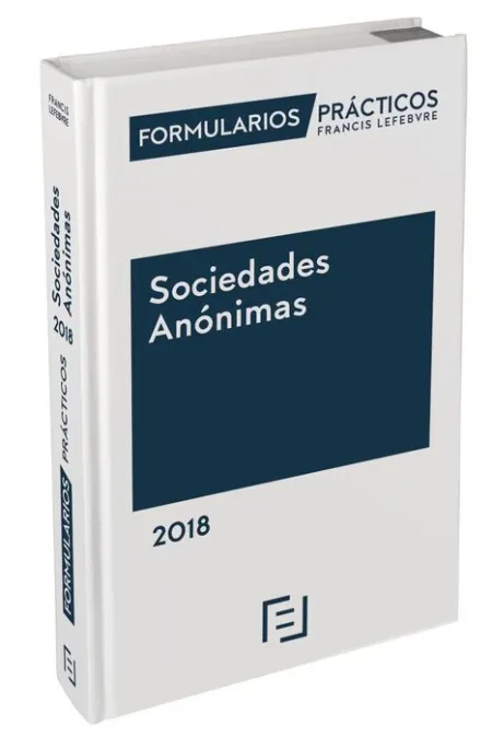 018 Sociedades Anónimas. Formularios Prácticos