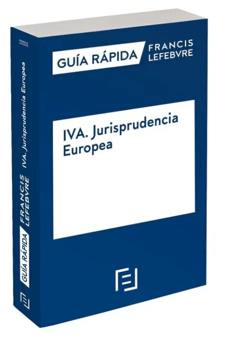 018 Iva Jurisprudencia Europea Guia Rapida