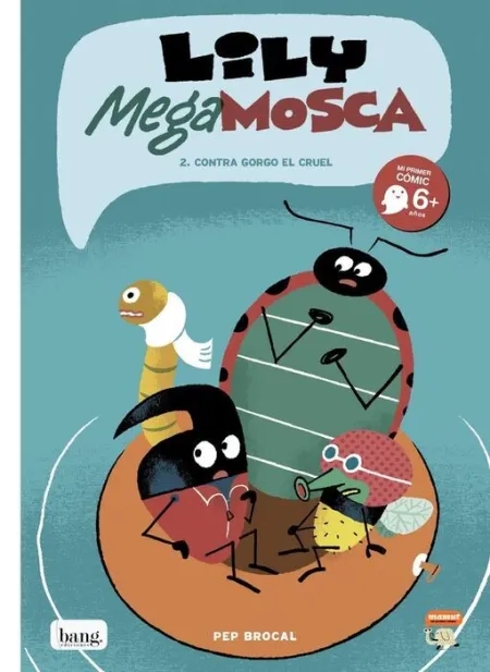 Lily Mega Mosca, Tomo 2: Contra Gorgo el Cruel