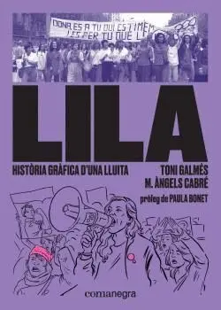 Lila: Història Gràfica D?Una Lluita