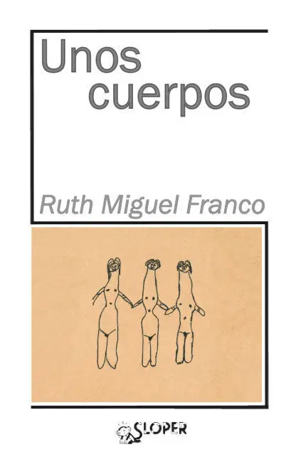 Unos Cuerpos