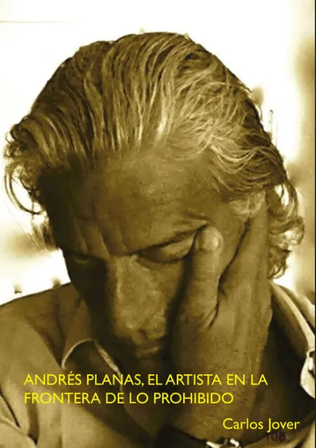 Andrés Planas, el Artista en la Frontera de lo Prohibido
