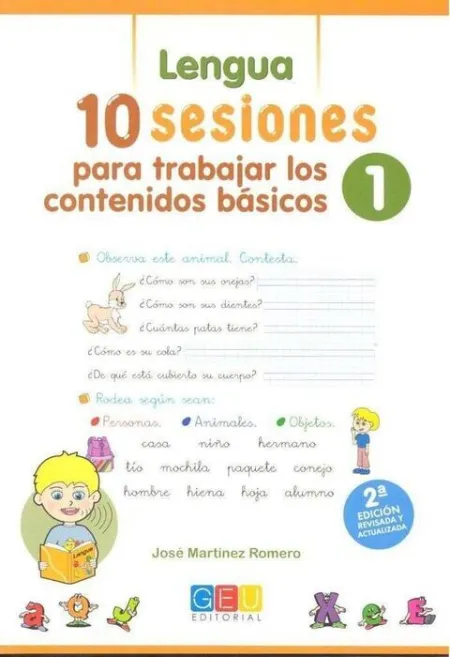018 Nº1 10 Sesiones para Trabajar los Contenido Básicos : Lengua y Matemáticas 1