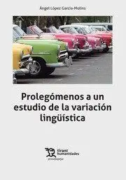 Prolegómenos a un Estudio de la Variación Lingüística