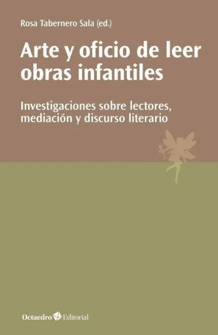 Arte y Oficio de Leer Obras Infantiles