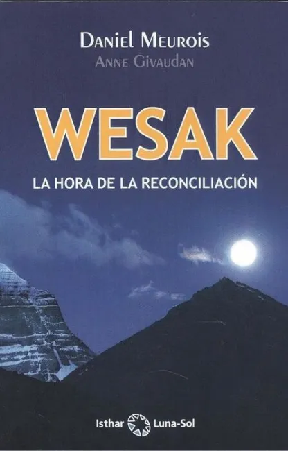 Wesak. La Hora de la Reconciliación