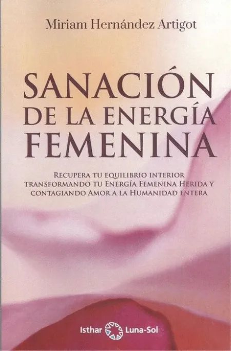 Sanación de la Energia Femenina