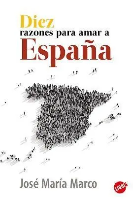 Diez Razones para Amar España
