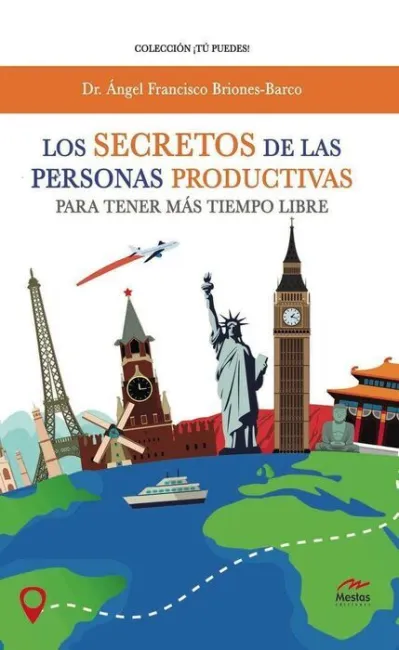 Los Secretos de las Personas Productivas para Tener Mã?Â¡S Tiempo Libre