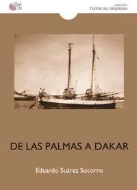 De las Palmas a Dakar. Historia de un Exiliado