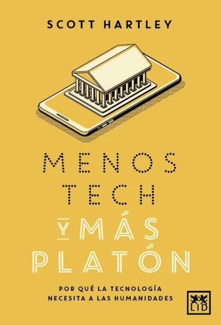 Menos Tech y Más Platón