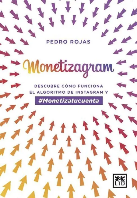 Monetizagram. Descubre Como Funciona el Algoritmo de Instagram y Monetizatucuenta