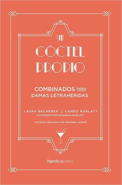 Un Cóctel Propio: Combinados para Damas Letraheridas.