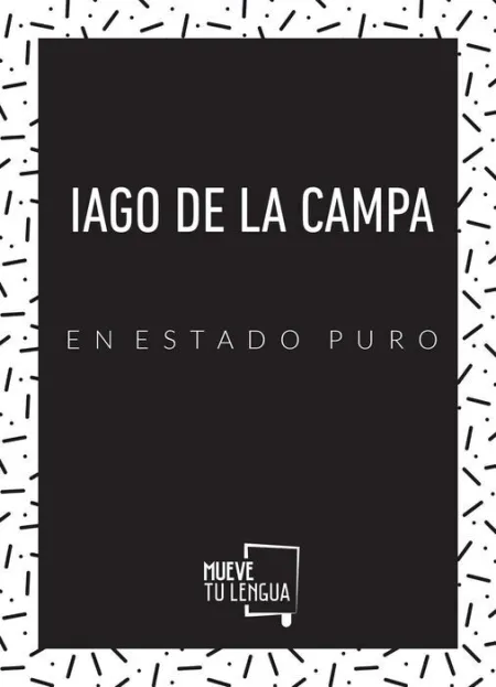 Iago de la Campa. En Estado Puro. Estuche 3Vols