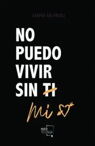 No Puedo Vivir sin mi