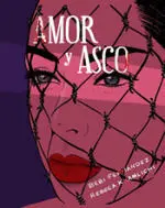 Amor y Asco Ilustrado