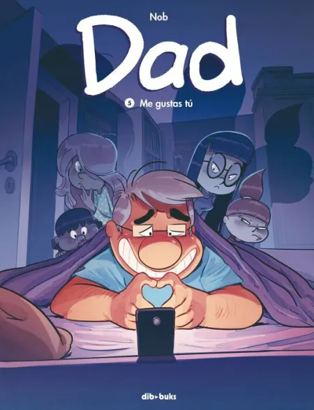 Dad 5. Me Gustas tú