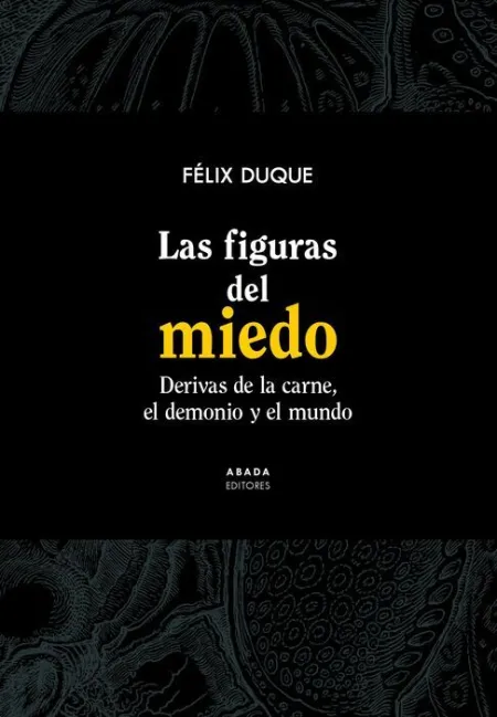 Las Figuras del Miedo