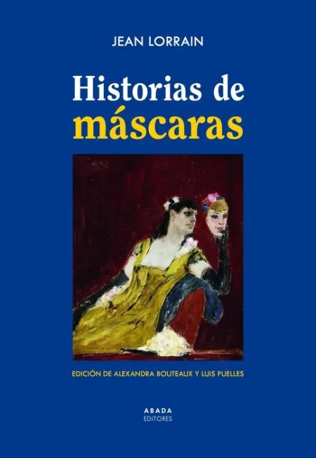 Historias de Máscaras