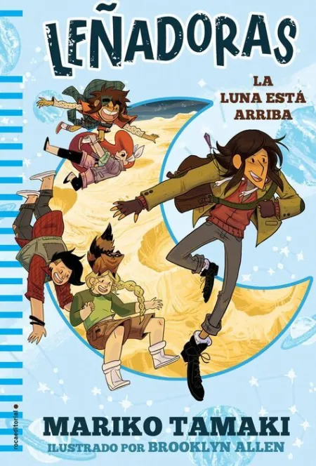 Leñadoras. La Luna está Arriba