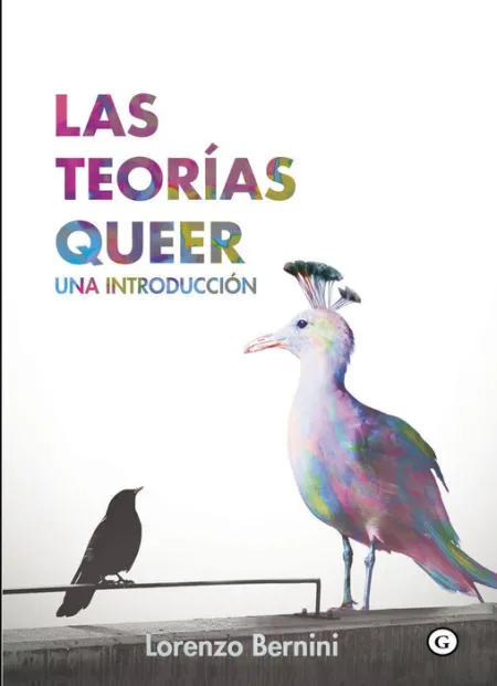 Las Teorías Queer. Una Introducción