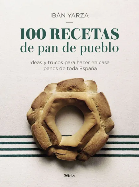 100 Recetas de Pan de Pueblo