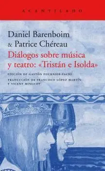 Diálogos Sobre Música y Teatro: «Tristán e Isolda»