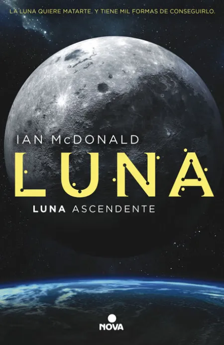 Luna Ascendente (Trilogía Luna 3)