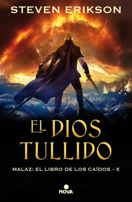 El Dios Tullido. Malaz: el Libro de los Caidos-X