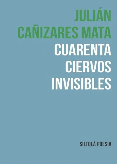 Cuarenta Ciervos Invisibles
