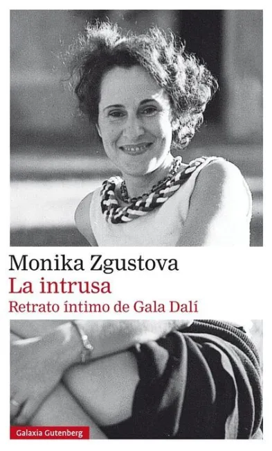 La Intrusa. Retrato Intimo de Gala Dali