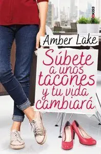 Sã?Âºbete a unos Tacones y tu Vida Cambiarã?Â¡