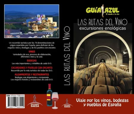 Las Rutas del Vino (Excursiones Enológicas)