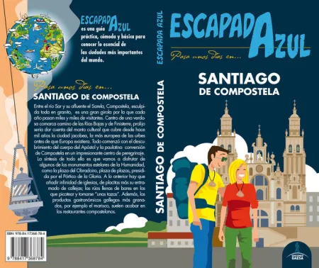 Escapada Azul Santiago de Compostela