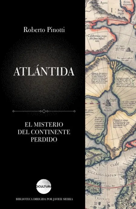 Atlantida. El Misterio del Continente Perdido