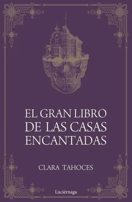 El Gran Libro de las Casas Encantadas