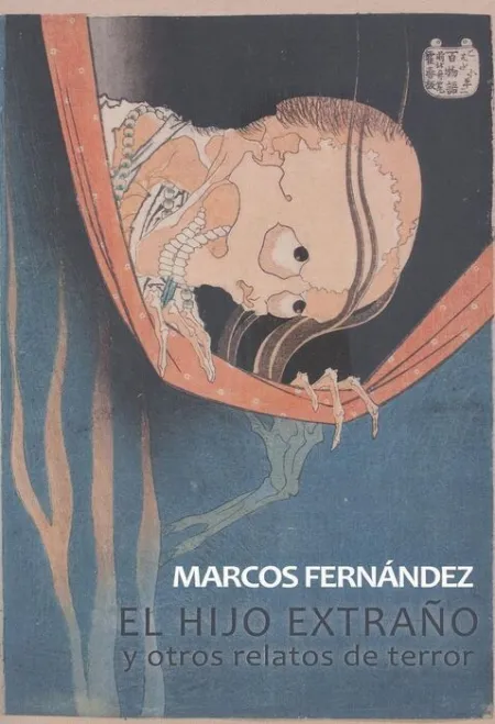 El Hijo Extraã?Â?O y Otros Relatos de Terror