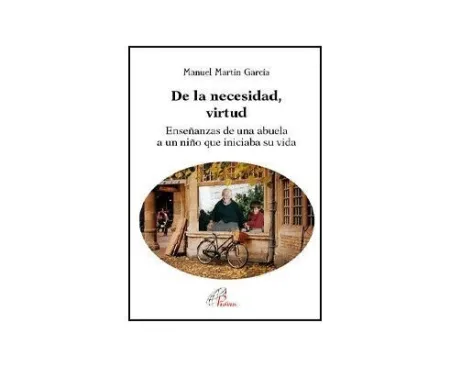 De la Necesidad, Virtud