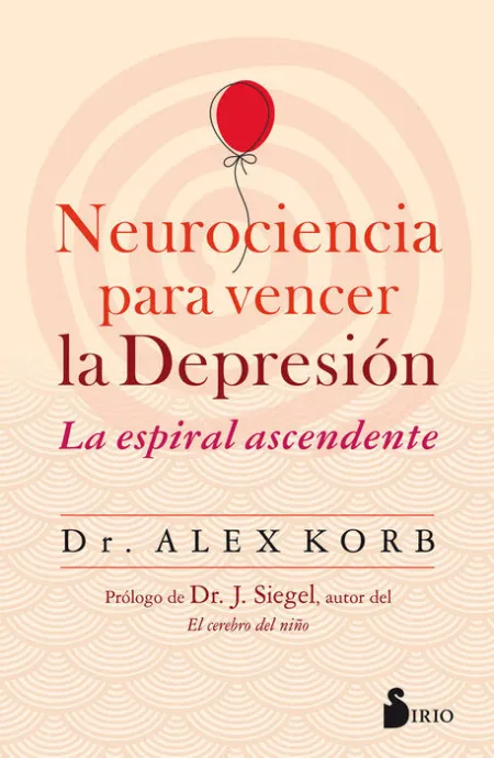 Neurociencia para Vencer la Depresión