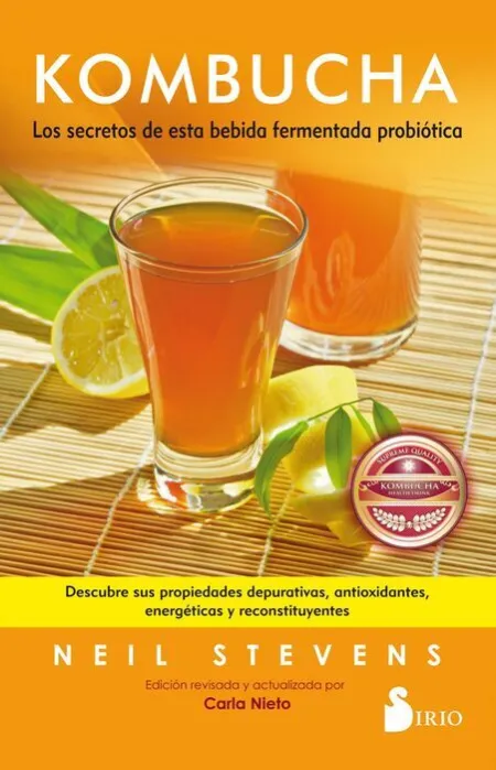 Kombucha. Los Secretos de esta Bebida Fermentada Probiotica