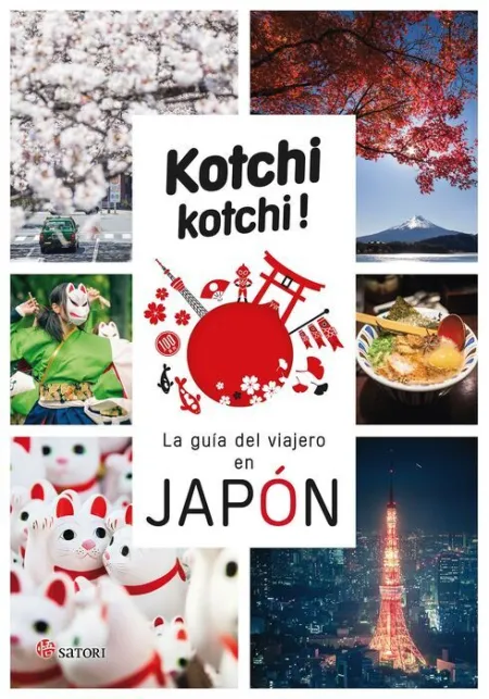 Kochi Kochi ! la Guia del Viajero en Japon