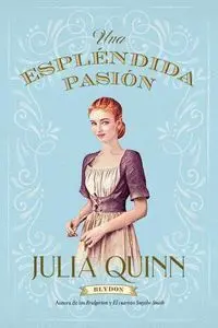 Una Esplendida Pasion (Blydon 1)