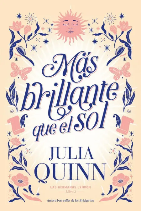 Más Brillante que el Sol (Las Hermanas Lyndon 2)