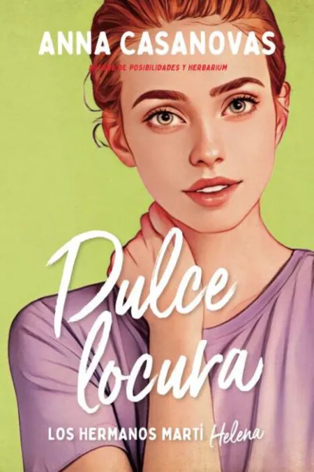 Dulce Locura (Los Hermanos Martí 3)